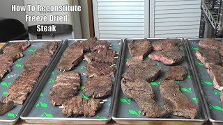 How To Reconstitute Freeze Dried Steak Ep259