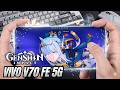 VIVO V70 FE Test Game Genshin Impact Max Graphics | Dimensity 7360-Turbo