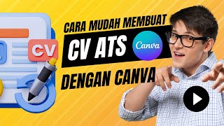 Cara Mudah Membuat CV ATS di Canva | Wajib Diketahui Lulusan Baru!
