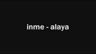 Video Alaya Inme
