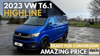 BARGAIN 2023 VW T6.1 Highline Camper (£55,800 inc VAT!) by Highlife Campers UK 1,621 views 4 months ago 5 minutes, 9 seconds