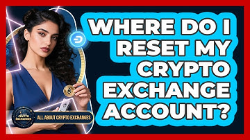 Where Do I Reset My Crypto Exchange Account?
