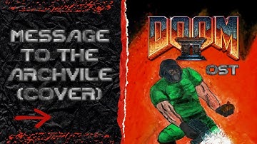 DOOM 2 Songs Recreated - Message To The Archvile [METAL COVER by Andrew Milner]