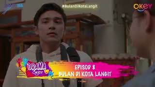 BULAN DI KOTA LANGIT - Promo Eps 8