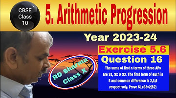 RD Sharma Class 10 EX 5.6 Q 16: The sums of first n terms of three APs are S1, S2, S3. The first ter