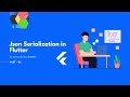 flutter_json_serialization_part_2 - mrxcode