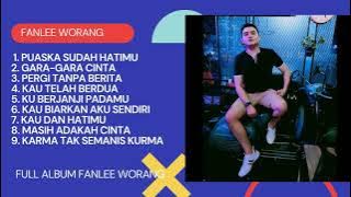 FULL ALBUM FANLEE WORANG