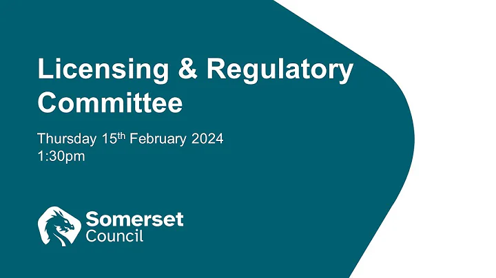 Licensing and Regulatory Committee - 15th February 2024