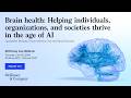 Brain health: Thriving in the age of AI