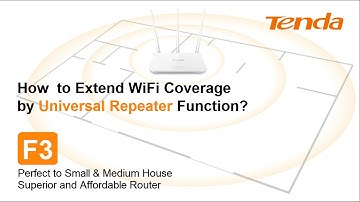Tenda F3--How to Extend WiFi Coverage by Universal repeater Function ?