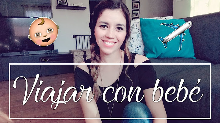 Primer viaje con el bebé | Nuestra experiencia + tips ¡muy útiles!