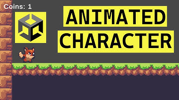 Animated 2D Character | Unity Platformer Series