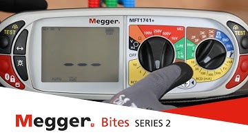 Megger Bites Series 2: MFT and auto RCD testing