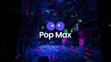 The official trailer for Pop Max is now released!
