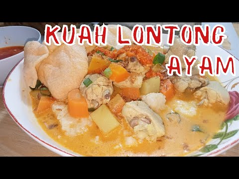 Lontong Sayur Ayam Telur