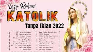 Lagu Rohani Katolik Tanpa Iklan 2022 / Berkat KemurahanMu / Penyemangat Pagi Untuk Memulai Aktifitas