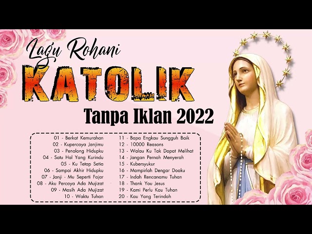 Lagu Rohani Katolik Tanpa Iklan 2022 / Berkat KemurahanMu / Penyemangat Pagi Untuk Memulai Aktifitas class=