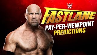 WWE FASTLANE 2017 PPV Event Match Card and Predictions Rundown