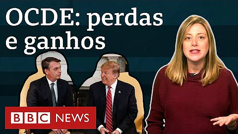 Quais as vantagens do Brasil entrar na OCDE?