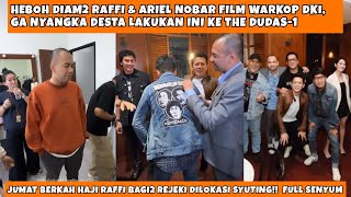 HEBOH DIAM2 RAFFI ARIEL NOBAR FILM WARKOP DKI, GA NYANGKA DESTA LKUKAN INI KE THE DUDAS-1 SPEECHLESS HEBOH DIAM2 RAFFI ARIEL NOBAR FILM WARKOP DKI, GA NYANGKA DESTA LKUKAN INI KE THE DUDAS-1 SPEECHLESS