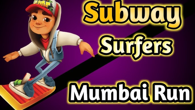 Subway Surfers Mumbai For Windows 7 - Colaboratory