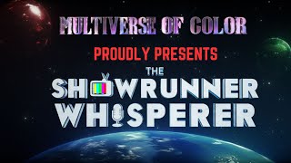 The Showrunner Whisperer Episode 0: Pilot
