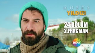 Kuzey Yıldızı İlk Aşk 24. Bölüm 2. Fragman
