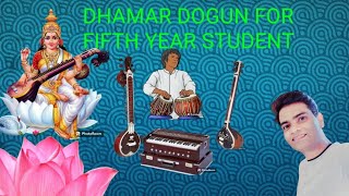 Dhamar#dogun#Fifth year Student#_[visharad part2]