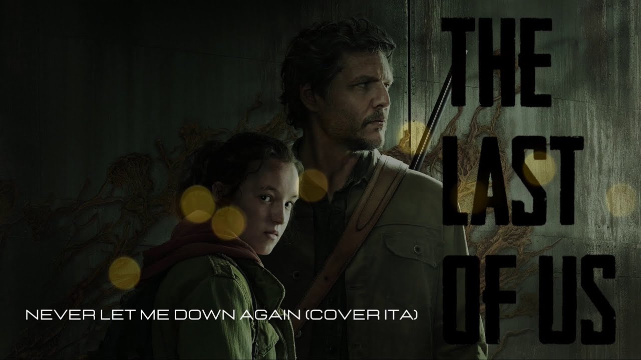 The Last of Us HBO - Never let me down again TV SIZE (Acapella Cover ...