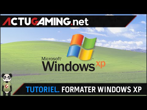 TUTORIEL. Formater un ordinateur équipé de Windows XP