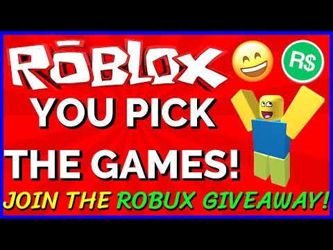 Live Join The Robux Giveaway Viewers Pick The Games Roblox Stream Youtube - win robux look pub timegamesorg