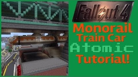 Fallout Minecraft Elevated Monorail [Fallout 4] Atomic tutorial! |#FalloutMinecraft