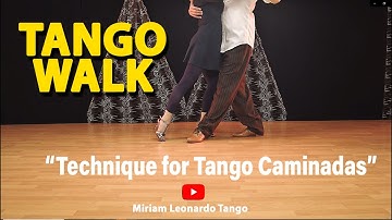 Tango Walk in Argentine Tango  (Technique)