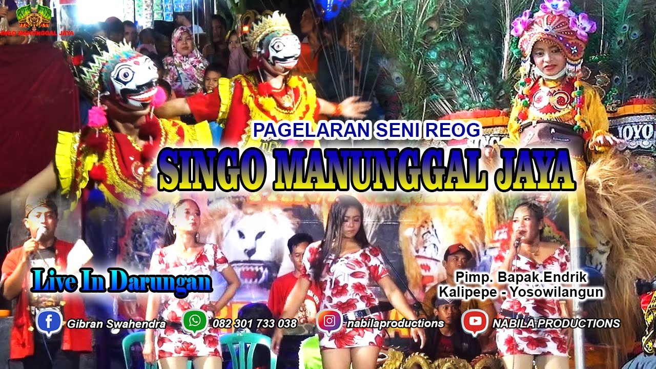 REOG SINGO MANUNGGAL JAYA PIMP. BAPAK. ENDRIK LIVE DARUNGAN MALAM #2022