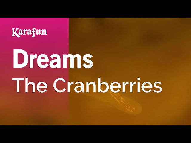 Dreams - The Cranberries | Karaoke Version | KaraFun class=