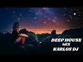 DEEP HOUSE RETRO MIX KARLOS DJ