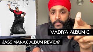 AGE 19 | Jass Manak | Full Album | Reaction & Review