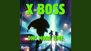 One More Time - X-Boss