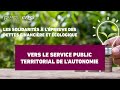 Squence 10  vers le service public territorial de lautonomie