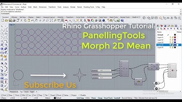 Grasshopper Tutorial: Paneling Tools Morph 2D Mean