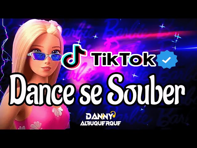 🟢 Dance se Souber TikTok 2023 - 🟢TikTok Dance - 🟢 Musica Do