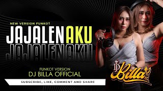 FUNKOT - JAJALEN AKU [ DENNY CAKNAN ] TRENDING 2023 BY DJ BILLA