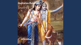 Sri Krishna Flute Music | EP 02