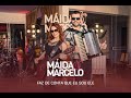 ★★ Máida e Marcelo - Faz de Conta Que Eu Sou Ele.