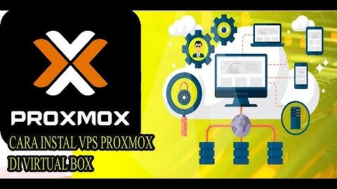 Tutorial Instal Proxmox di Virtualbox