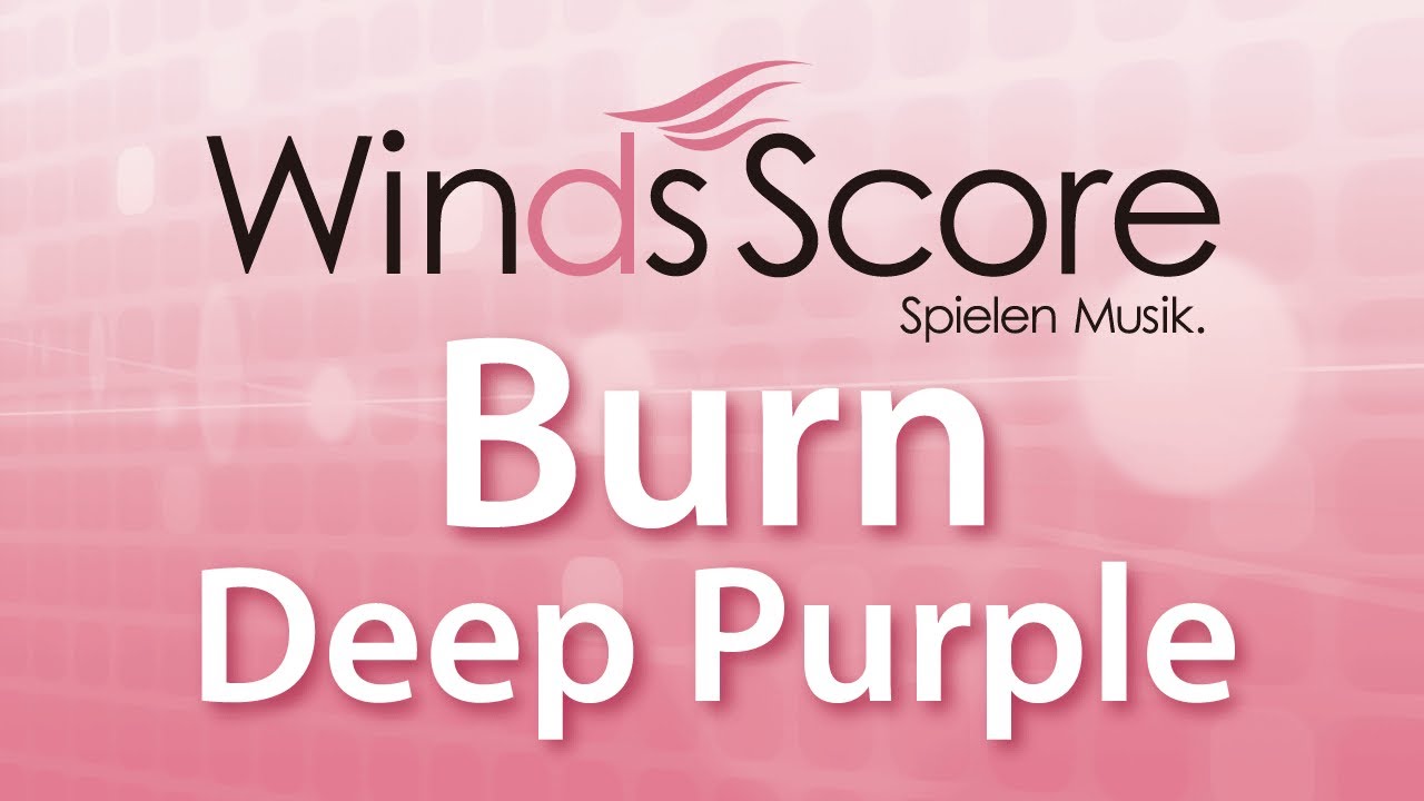 Burn - ディープ・パープル – ウィンズスコア Burn - ディープ・パープル – ウィンズスコア