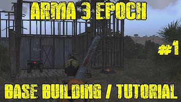 Arma 3 Epoch - Base Building / Tutorial #1