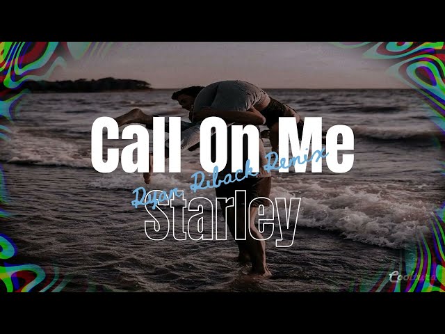 Call On Me - Starley (Ryan Ribak Remix) Lyrics Sub español class=