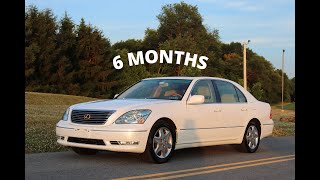 Lexus LS430  6 Months Later