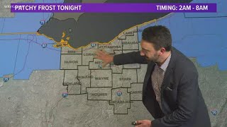 Look for areas of frost tonight in Northeast Ohio